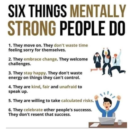 6 Things Mentally Strong People Do