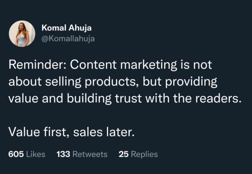 Content Marketing is not about selling products, but providing value and building trust with the readers!